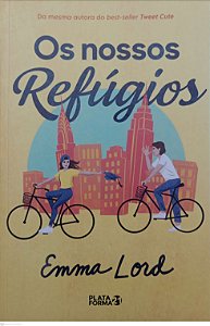 Livro os Nossos Refúgios Autor Lord, Emma (2024) [seminovo]