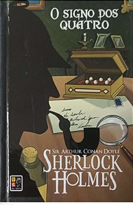 Livro o Signo dos Quatro - Sherlock Holmes Autor Doyle, Arthur Conan (2017) [seminovo]