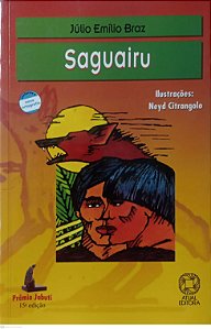 Livro Saguairu Autor Braz, Júlio Emílio (2011) [seminovo]