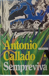 Livro Sempre Viva Autor Callado, Antonio [usado]