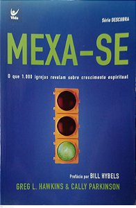 Livro Mexa-se: o que 1000 Igrejas Revelam sobre Crescimento Espiritual Autor Hawkins, Greg L. (2012) [seminovo]