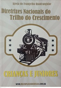 Livro Crianças e Juniores - Diretrizes Nacionais do Trilho do Crescimento Autor Vários (2015) [seminovo]
