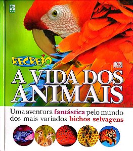 Livro a Vida dos Animais Autor Vários [seminovo]