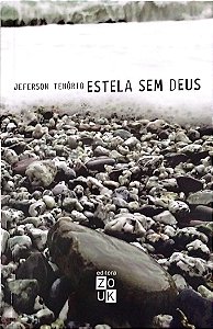 Livro Estela sem Deus Autor Tenório, Jefferson (2018) [usado]