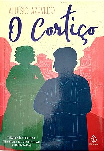 Livro o Cortiço Autor Azevedo, Aluísio (2019) [seminovo]