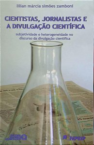 Livro Cientistas, Jornalistas e a Divulgação Científica Autor Zamboni, Lilian Márcia Simões (2001) [usado]