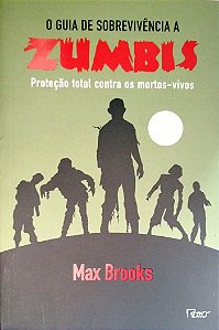 Livro o Guia de Sobreviência a Zumbis Autor Brooks, Max (2006) [seminovo]
