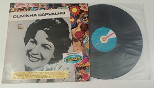Disco de Vinil Olivinha Carvalho Interprete Olivinha Carvalho [usado]