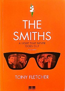 Livro The Smiths: a Light That Never Goes Out Autor Fletcher, Tony (2014) [seminovo]