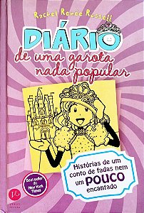Livro Histórias de um Conto de Fadas Nem um Pouco Encantado - Diário de Uma Garota Nada Popular 8 Autor Russell, Rachel Renée (2016) [usado]