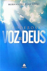 Livro a Poderosa Voz de Deus Autor Lopers, Hernandes Dias (2002) [seminovo]