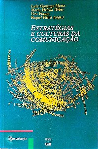 Livro Estratégias e Culturas da Comunicação Autor Motta. Luiz Gonzaga (2002) [seminovo]