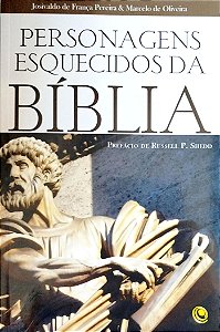 Livro Personagens Esquecidos da Bíblia Autor Pereira, Josivaldo de França (2013) [seminovo]