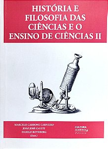 Livro História e Filosofia das Ciências e o Ensino de Ciências 2 Autor Carneiro (org.), Marcelo Carbone (2014) [seminovo]