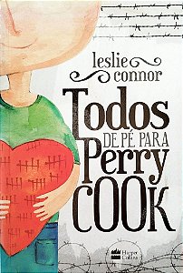 Livro Todos de Pé para Perry Cook Autor Connor, Leslie (2017) [seminovo]