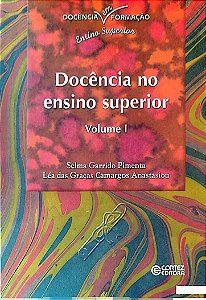 Livro Docência no Ensino Superior - Volume 1 Autor Pimenta, Selma Garrido (2002) [seminovo]