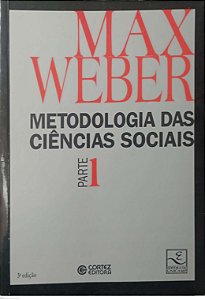Livro Metodologia das Ciências Sociais - Parte 1 Autor Weber, Max (1999) [usado]