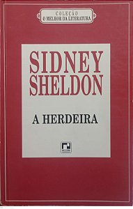 Livro a Herdeira Autor Sheldon, Sidney (1994) [usado]