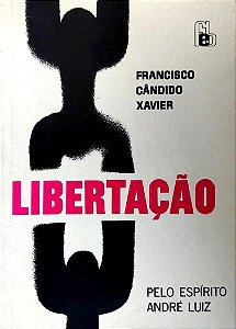 Livro Libertação Autor Xavier, Francisco Cândido (1999) [seminovo]