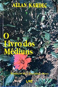 Livro o Livro dos Médiuns Autor Kardec, Allan (1994) [usado]