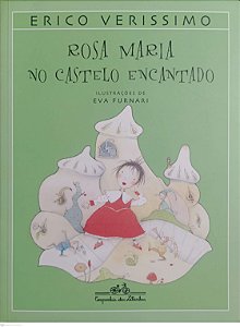 Livro Rosa Maria no Castelo Encantado Autor Verissimo, Erico (2007) [usado]