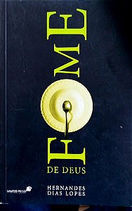 Livro Fome de Deus Autor Lopes, Hernande Dias (2004) [seminovo]