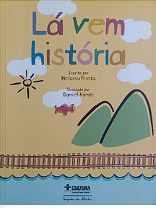 Livro Lá vem História Autor Prieto, Heloisa (2007) [usado]
