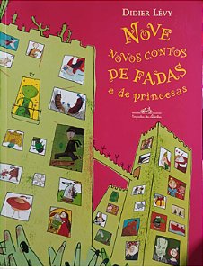 Livro Nove Novos Contos de Fadas e de Princesas Autor Lévy, Didier (2007) [usado]