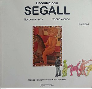 Livro Encontro com Segall Autor Acedo, Rosane (2006) [usado]