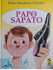 Livro Papo de Sapato Autor Bandeira, Pedro (2005) [usado]