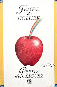 Livro Tempo de Colher Autor Rodriguez, Pepita (1993) [usado]