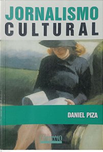 Livro Jornalismo Cultural Autor Piza, Daniel (2003) [usado]