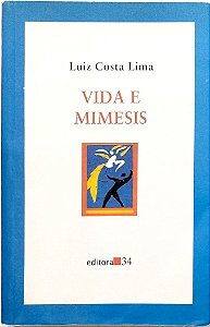 Livro Vidas e Mimesis Autor Lima, Luiz Costa (1995) [seminovo]