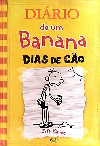 Livro Dias de Cão - Diário de um Banana 4 Autor Kinney, Jeff (2011) [seminovo]
