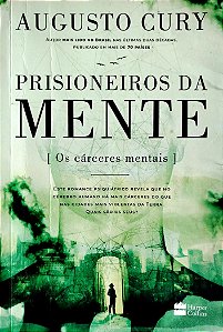 Livro Prisioneiros da Mente Autor Cury, Augusto (2022) [usado]
