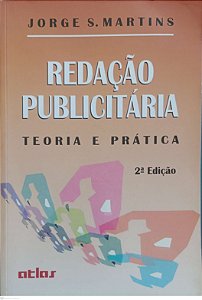 Livro Redação Publicitária - Teoria e Prática Autor Martins, Jorge S. (1997) [usado]