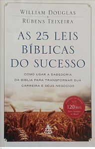 Livro as 25 Leis Bíblicas do Suecsso Autor Douglas, William (2012) [usado]