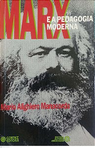 Livro Marx e a Pedagogia Moderna Autor Manacorda, Mario Alighiero (1991) [usado]