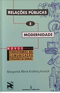Livro Relações Públicas e Modernidade Autor Kunsch, Margarida Maria Krohling (1997) [usado]