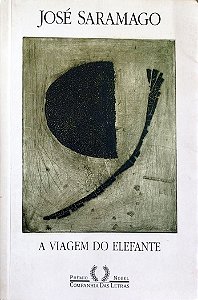Livro a Viagem do Elefante Autor Saramago, José (2008) [seminovo]