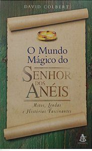 Livro o Mundo Mágico de Senhor dos Anéis Autor Colbert, David (2002) [usado]