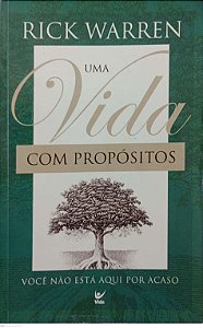Livro Uma Vida com Propósitos Autor Warren, Rick (2003) [usado]