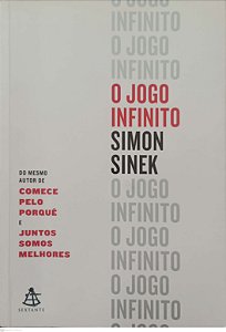 Livro o Jogo Infinito Autor Sinek, Simon (2020) [seminovo]