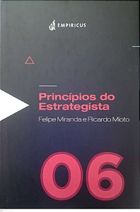 Livro Princípios do Estrategista Autor Miranda, Felipe (2020) [seminovo]