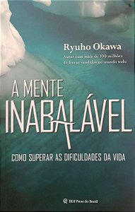 Livro a Mente Inabalável Autor Okawa, Ryuho [usado]