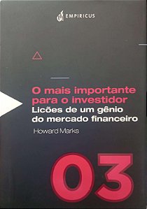 Livro o Mais Importante para o Investidor Autor Marks, Howard (2020) [seminovo]