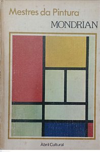 Livro Mondrian - Coleção Mestres da Pintura Autor Vários (1978) [usado]