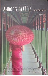 Livro a Amante da China Autor Buruma, Ian (2011) [usado]
