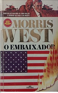 Livro o Embaixador Autor West, Morris (1985) [usado]