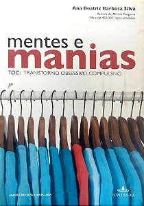 Livro Mentes e Manias Autor Silva, Ana Beatriz Barbosa (2011) [seminovo]